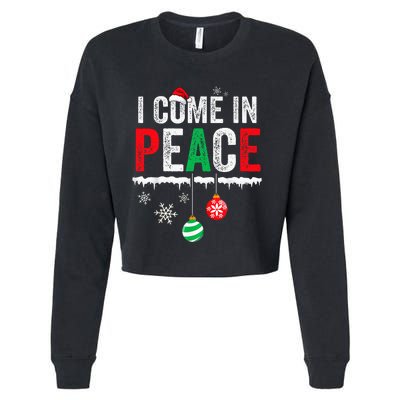 I Come In Peace IM Peace Funny Matching Couple Christmas Cropped Pullover Crew