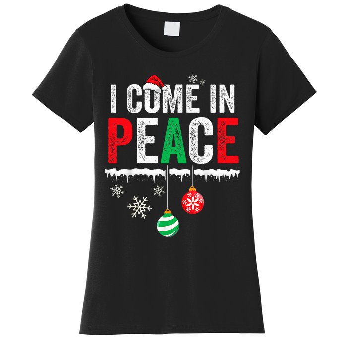 I Come In Peace IM Peace Funny Matching Couple Christmas Women's T-Shirt