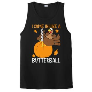 I Came In Like A Butterball Funny Thanksgiving Turkey Gift PosiCharge Competitor Tank