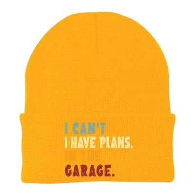 I Can't I Have Plans In The Garage Gift Knit Cap Winter Beanie