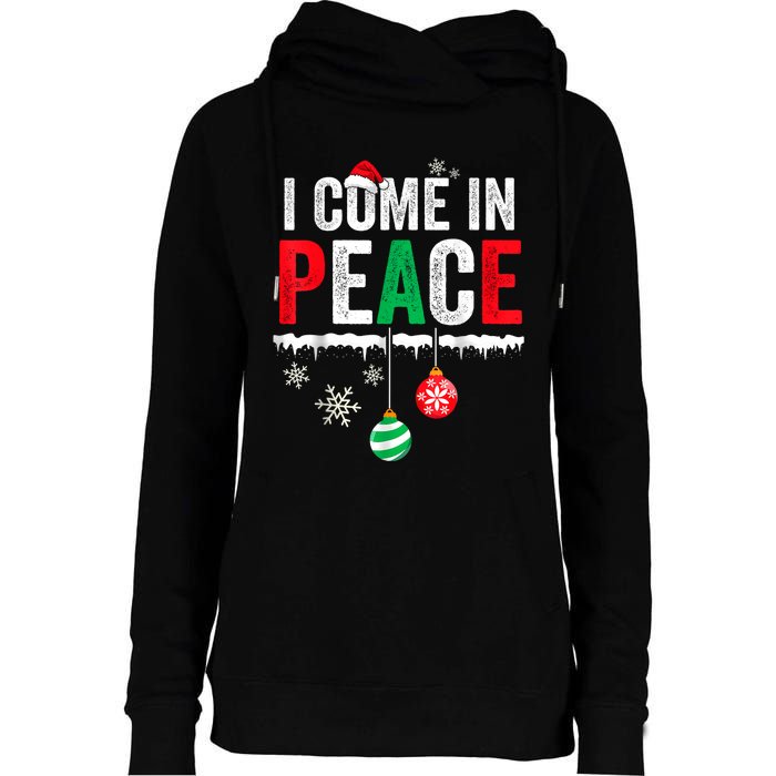 I Come In Peace IM Peace Funny Matching Couple Christmas Womens Funnel Neck Pullover Hood