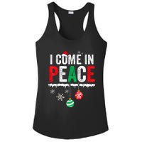 I Come In Peace IM Peace Funny Matching Couple Christmas Ladies PosiCharge Competitor Racerback Tank