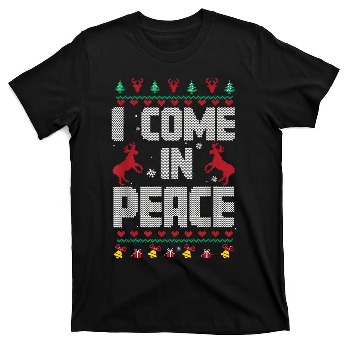 I Come In Peace I Come In Peace IM Peim Peace Xmas Matching Couples Christmas T-Shirt