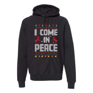 I Come In Peace I Come In Peace IM Peim Peace Xmas Matching Couples Christmas Premium Hoodie