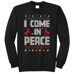 I Come In Peace I Come In Peace IM Peim Peace Xmas Matching Couples Christmas Tall Sweatshirt