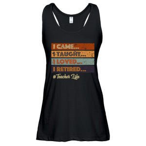 I Came I Taught I Loved I Retired Teacher Life Retirement Ladies Essential Flowy Tank