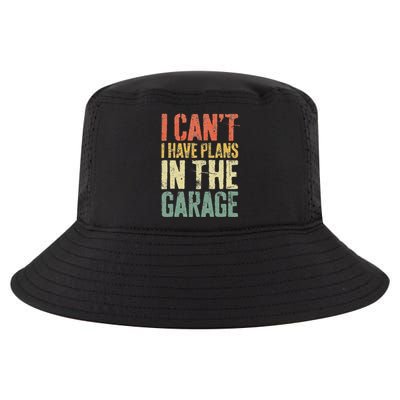 I CanT I Have Plans In The Garage Mechanic Cool Comfort Performance Bucket Hat