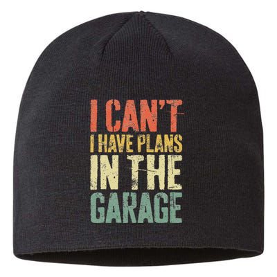 I CanT I Have Plans In The Garage Mechanic Sustainable Beanie