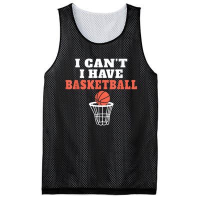 I Cant I Have Basketball Mesh Reversible Basketball Jersey Tank