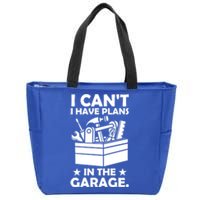 I Cant I Have Plans In The Garage Hobby Mechanic Car Tools Cute Gift Zip Tote Bag