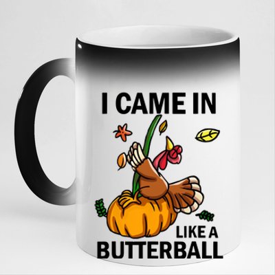 I Came In Like A Butterball 11oz Black Color Changing Mug