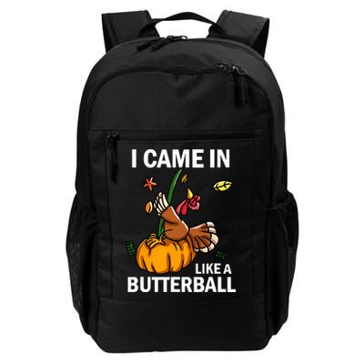 I Came In Like A Butterball Backpack