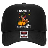 I Came In Like A Butterball Hat