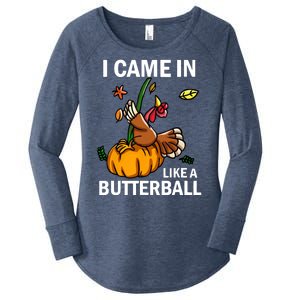 I Came In Like A Butterball Women's Perfect Tri Tunic Long Sleeve Shirt