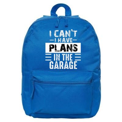 I Cant I Have Plans In The Garage Funny Retro Car Mechanic 16 in Basic Backpack