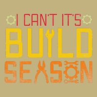 I CanT. ItS Build Season Robotics Engineers Robot Lovers Mousepad