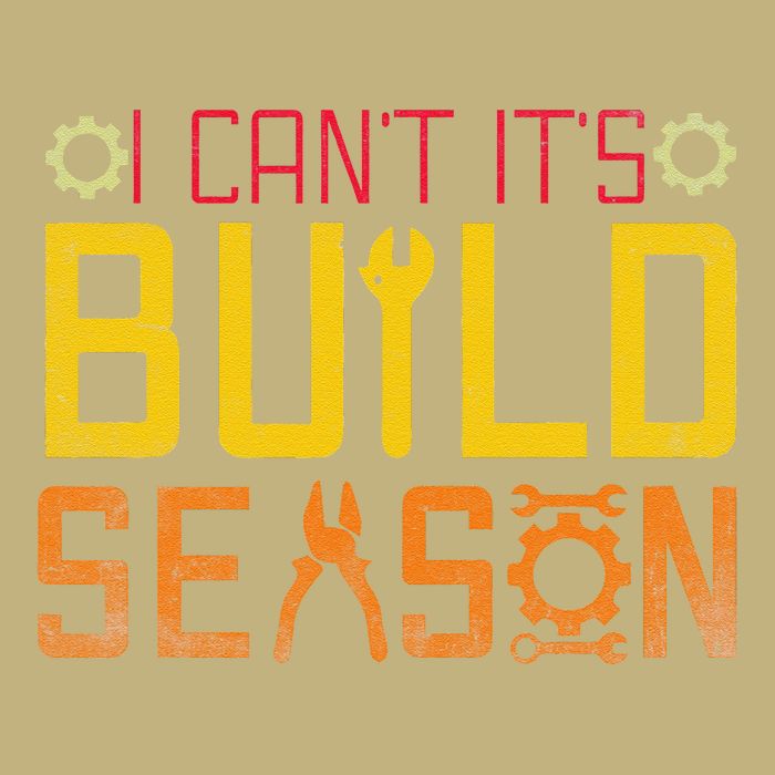 I CanT. ItS Build Season Robotics Engineers Robot Lovers Mousepad