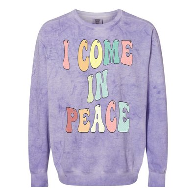 I Come In Peace Im Peace Groovy Retro Colorblast Crewneck Sweatshirt