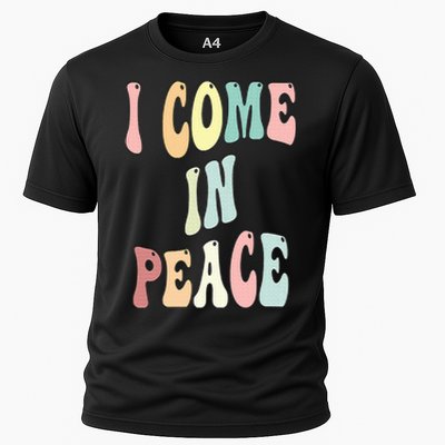 I Come In Peace Im Peace Groovy Retro Cooling Performance Crew T-Shirt