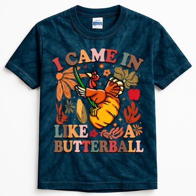 I Came In Like A Butterball Thanksgiving Turkey Women Kids Tie-Dye T-Shirt