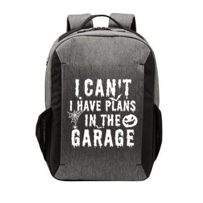 I Can't I Have Plans In The Garage Halloween Costume Gift Vector Backpack