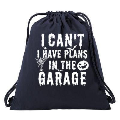 I Can't I Have Plans In The Garage Halloween Costume Gift Drawstring Bag