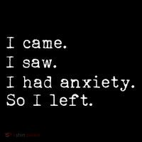 I Came I Saw I Had Anxiety So I Left Tall T-Shirt