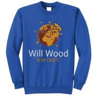 In Case I Make It Classic Will Basic Wood Sweatshirt