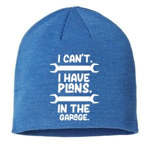 I Can't I Have Plans In The Garage Hobby Car Mechanic Tools Gift Sustainable Beanie