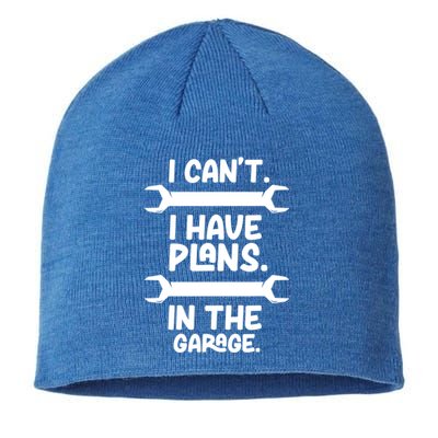 I Can't I Have Plans In The Garage Hobby Car Mechanic Tools Gift Sustainable Beanie