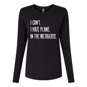 I Can't I Have Plans In The Metaverse Funny Gamer Vr Player Cute Gift Womens Cotton Relaxed Long Sleeve T-Shirt