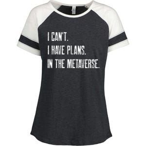 I Can't I Have Plans In The Metaverse Funny Gamer Vr Player Cute Gift Enza Ladies Jersey Colorblock Tee