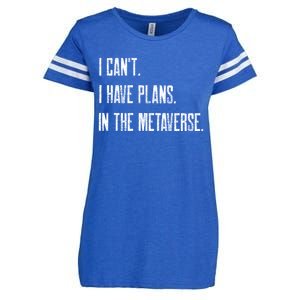 I Can't I Have Plans In The Metaverse Funny Gamer Vr Player Cute Gift Enza Ladies Jersey Football T-Shirt