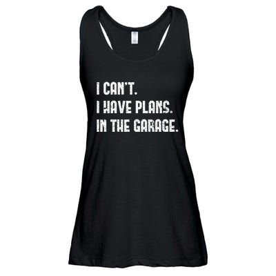 I Cant I Have Plans In The Garage Fathers Day Car Mechanics Ladies Essential Flowy Tank