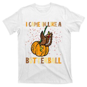 I Came In Like A Butterball Thanksgiving Turkey Women T-Shirt