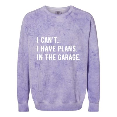 I Cant I Have Plans In The Garage Colorblast Crewneck Sweatshirt