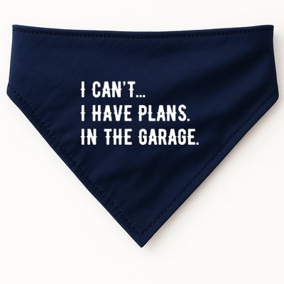 I Cant I Have Plans In The Garage USA-Made Doggie Bandana