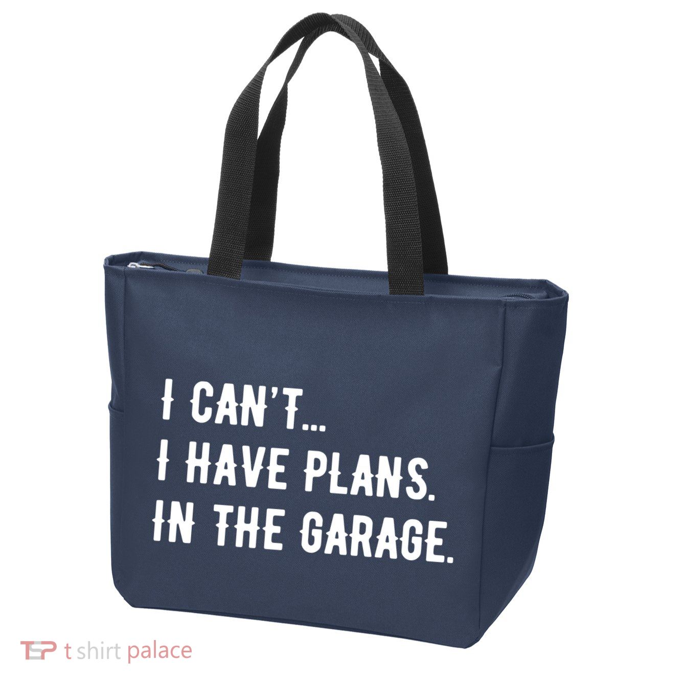 I Cant I Have Plans In The Garage Zip Tote Bag