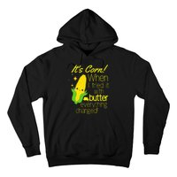 Its Corn It Has The Juice Corn Costume Funny Hoodie