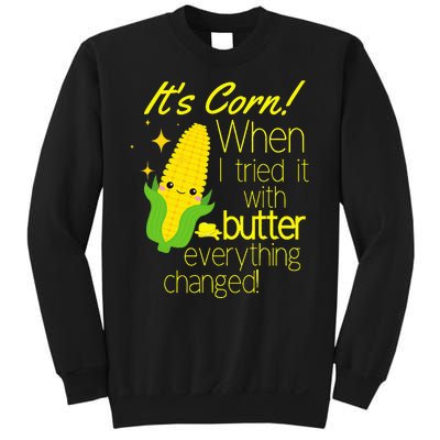 Its Corn It Has The Juice Corn Costume Funny Sweatshirt