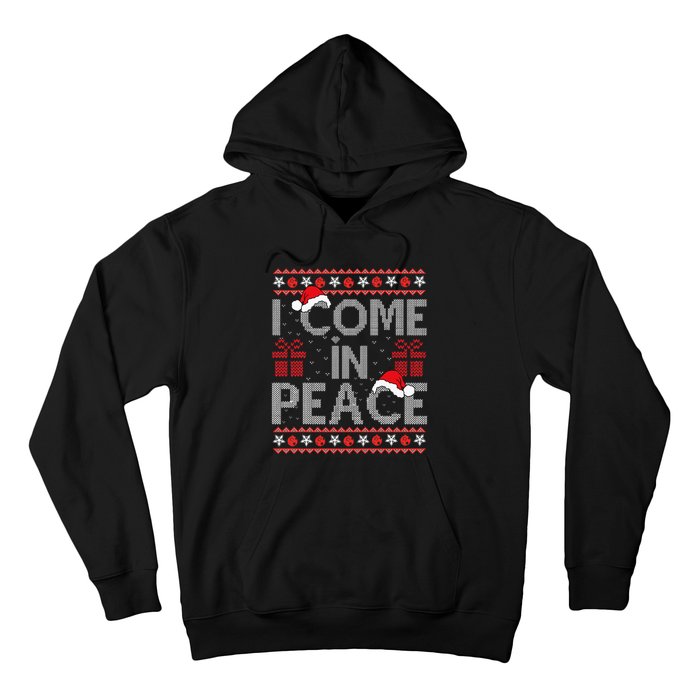 I Come In Peace IM Peace Matching Ugly Christmas Sweater Hoodie