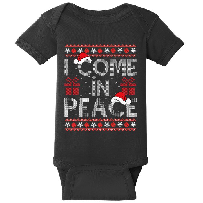 I Come In Peace IM Peace Matching Ugly Christmas Sweater Baby Bodysuit