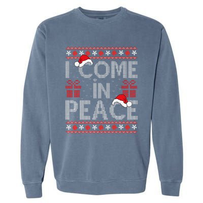 I Come In Peace IM Peace Matching Ugly Christmas Sweater Garment-Dyed Sweatshirt