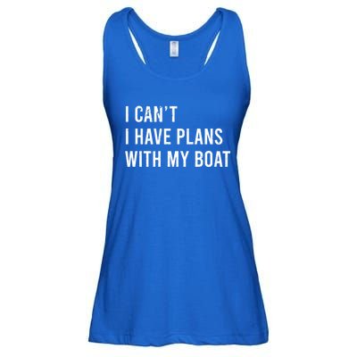 I Cant I Have Plans With My Boat Fathers Day Boat Owner Cute Gift Ladies Essential Flowy Tank