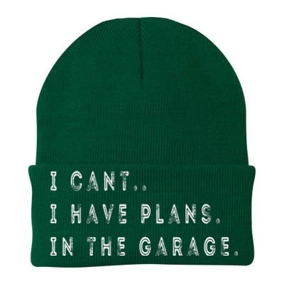 I Cant I Have Plans In The Garage Funny Knit Cap Winter Beanie