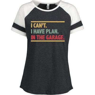 I Can't I Have Plans In The Garage Mechanic Design Funny Gift Enza Ladies Jersey Colorblock Tee