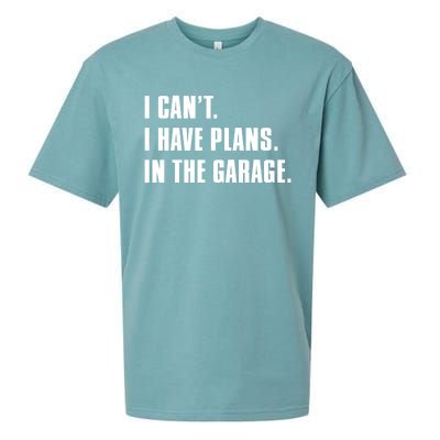 I Cant I Have Plans In The Garage Mechanic Saying Gift Sueded Cloud Jersey T-Shirt