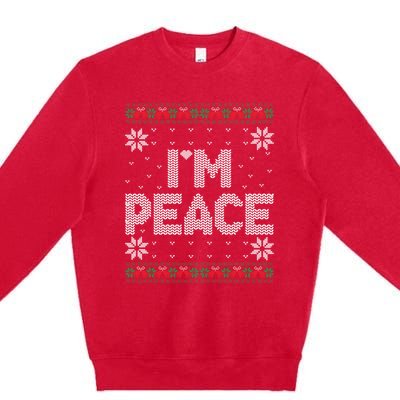 I Come In Peace IM Peace Matching Ugly Christmas Sweater Premium Crewneck Sweatshirt