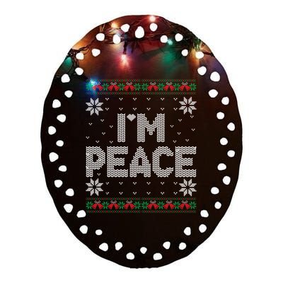 I Come In Peace IM Peace Matching Ugly Christmas Sweater Ceramic Oval Ornament