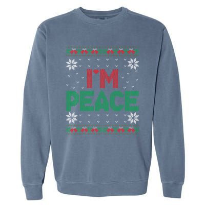 I Come In Peace IM Peace Matching Ugly Christmas Sweater Garment-Dyed Sweatshirt